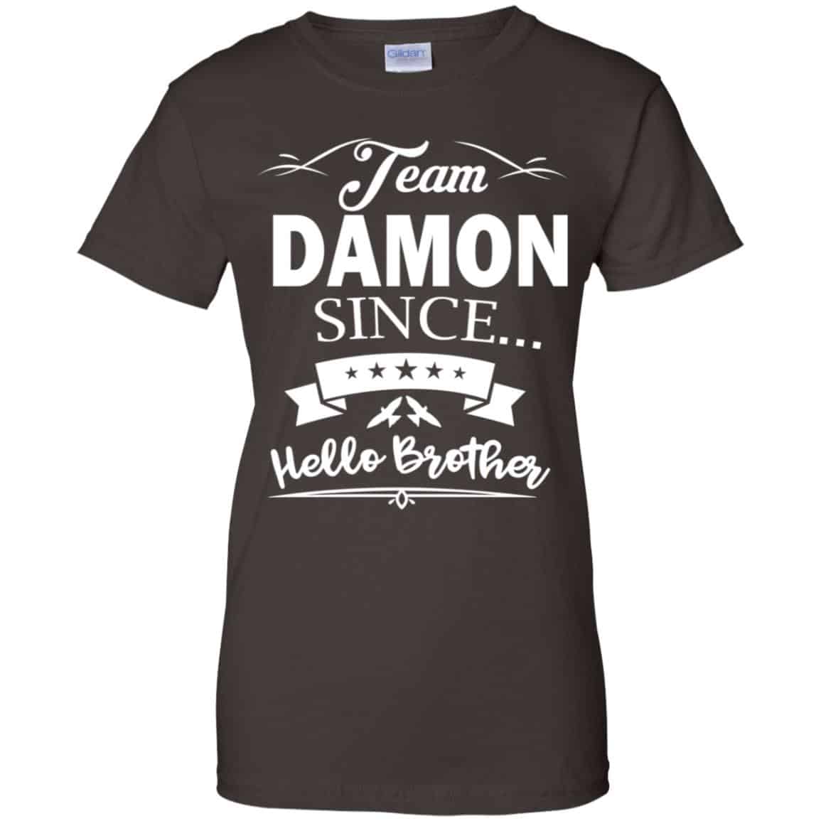 Damon Salvatore: Team Damon Since Hello Brother T-Shirts, Hoodie, Tank