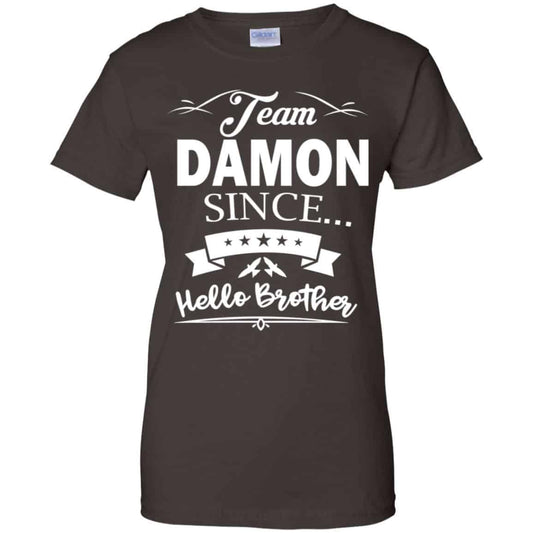 Damon Salvatore: Team Damon Since Hello Brother T-Shirts, Hoodie, Tank