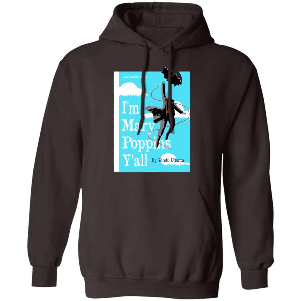 Yondu I’m Mary Poppins Y’all Shirt, Hoodie, Tank