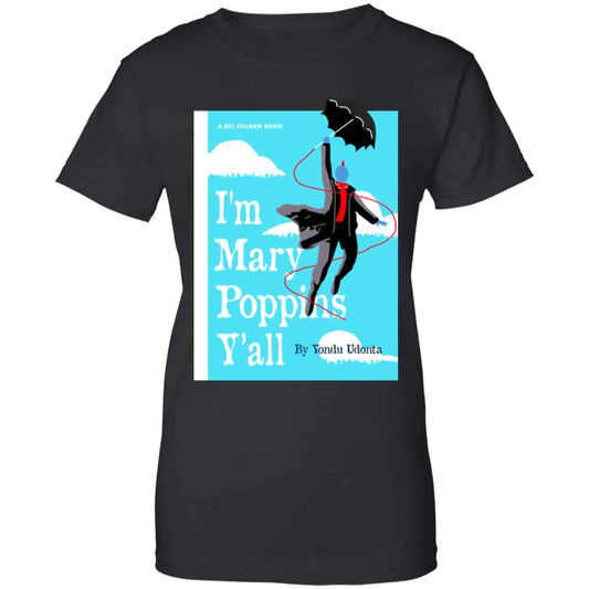 
	Yondu I’m Mary Poppins Y’all Shirt, Hoodie, Tank