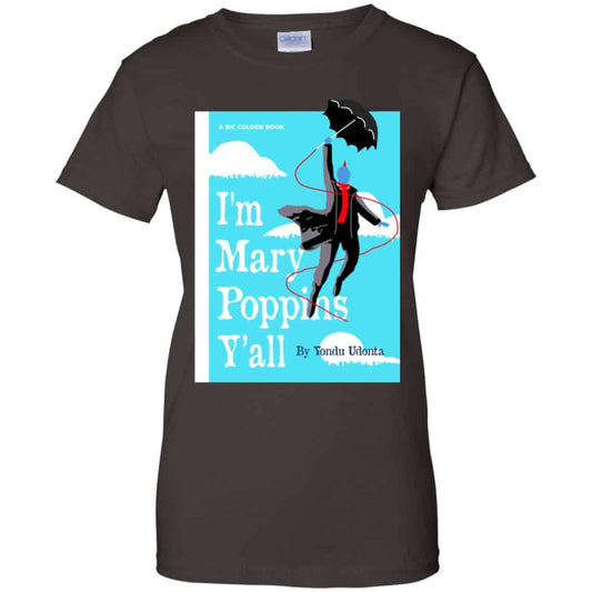 Yondu I’m Mary Poppins Y’all Shirt, Hoodie, Tank