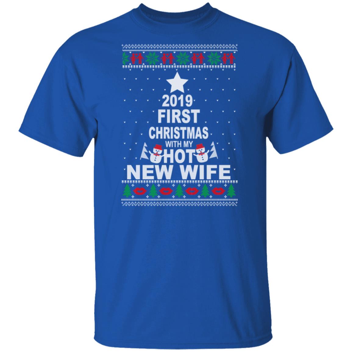 2019 First Christmas With My Hot New Wife Shirt, Hoodie, Tank