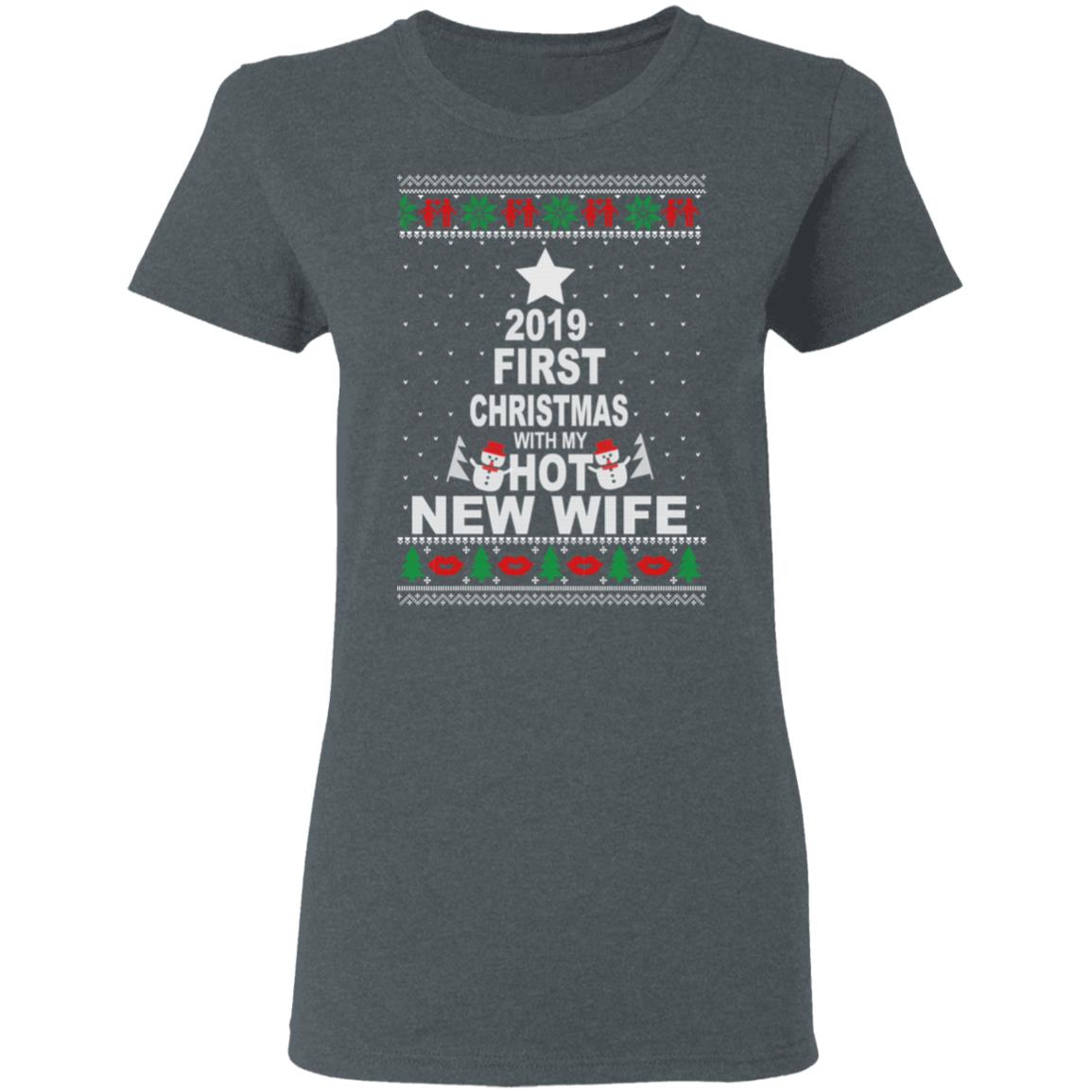 2019 First Christmas With My Hot New Wife Shirt, Hoodie, Tank