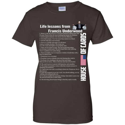 House Of Cards: Life Lessons From Francis Underwood Shirt, Hoodie, Tank