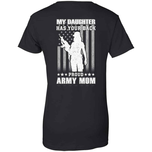 
	My Daughter Has Your Back Proud Army Mom T-Shirts, Hoodie, Tank