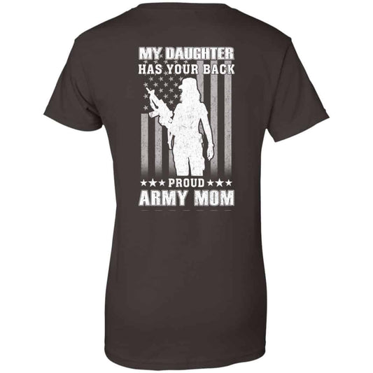 My Daughter Has Your Back Proud Army Mom T-Shirts, Hoodie, Tank