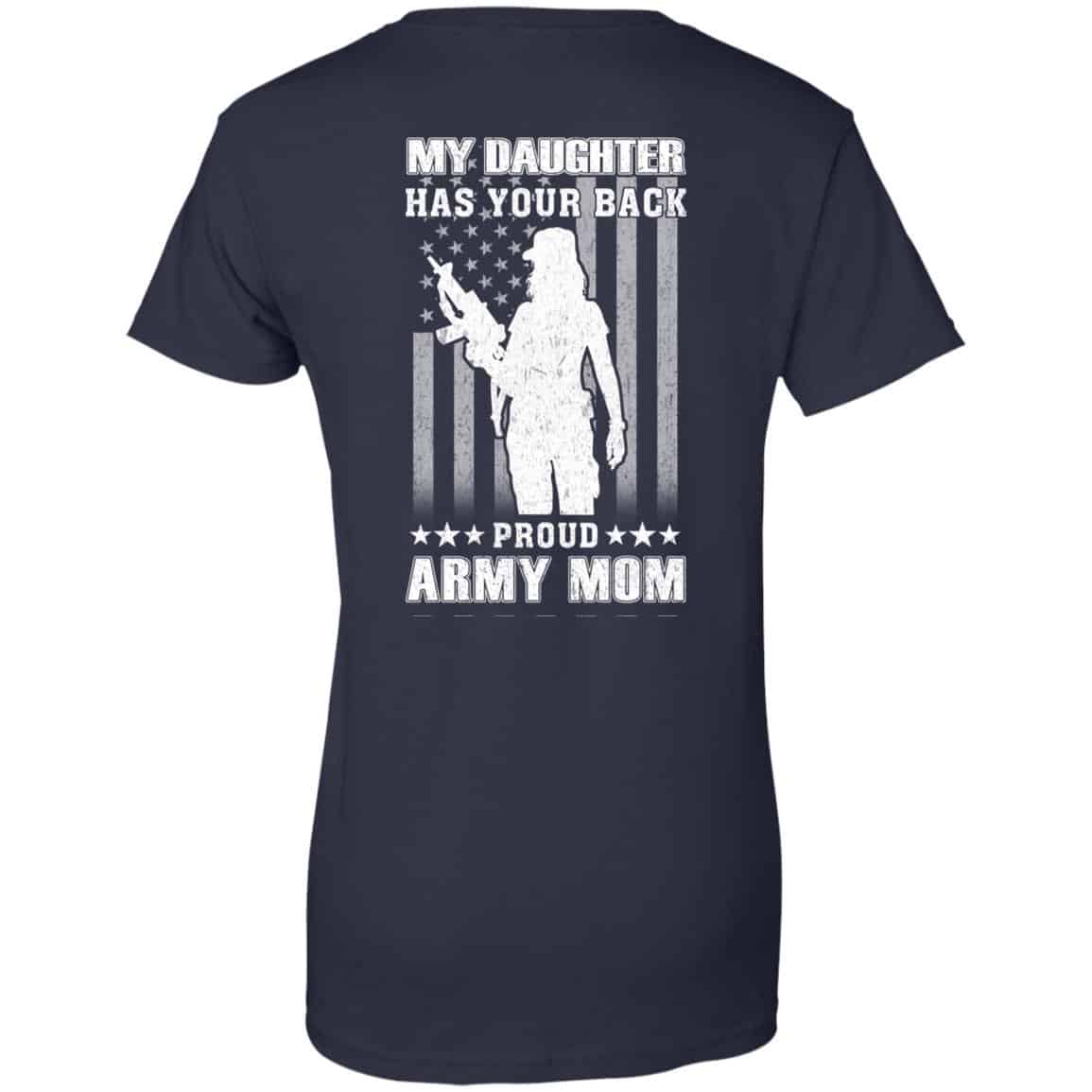 My Daughter Has Your Back Proud Army Mom T-Shirts, Hoodie, Tank