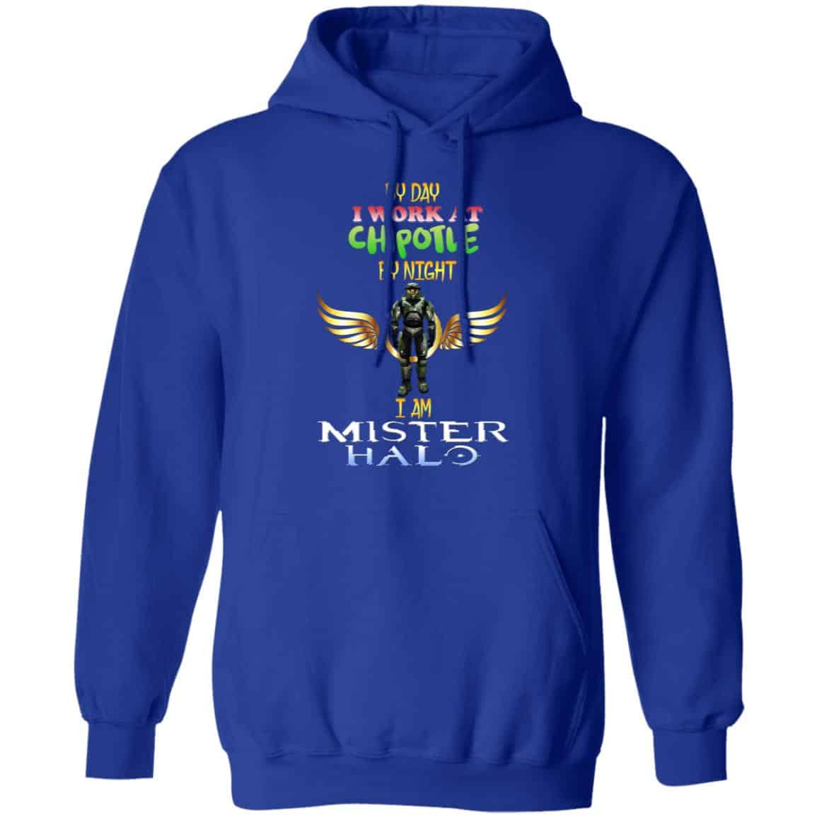 By Day I Work At Chipotle By Night I Am Mister Halo Shirt, Hoodie, Tank
