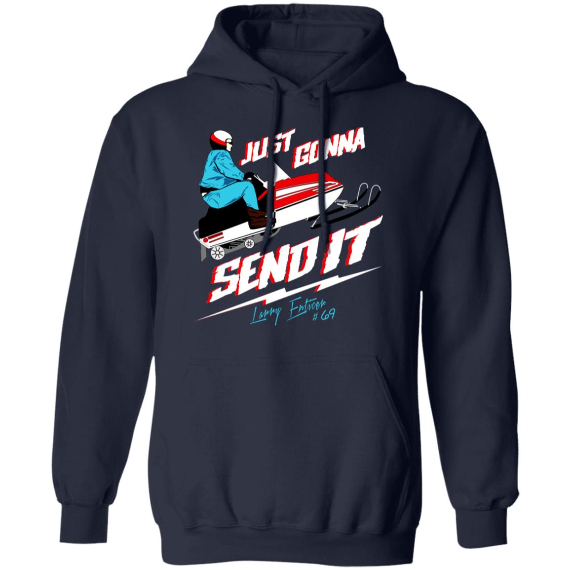 Just Gonna Send It Larry Enticer #69 Shirt, Hoodie, Tank