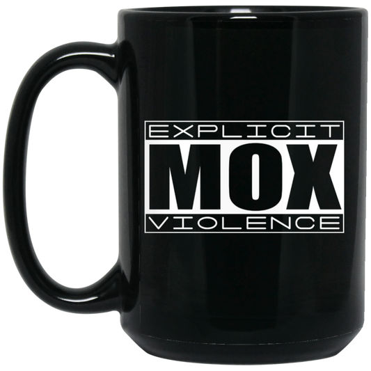 Explicit Mox Violence Mug