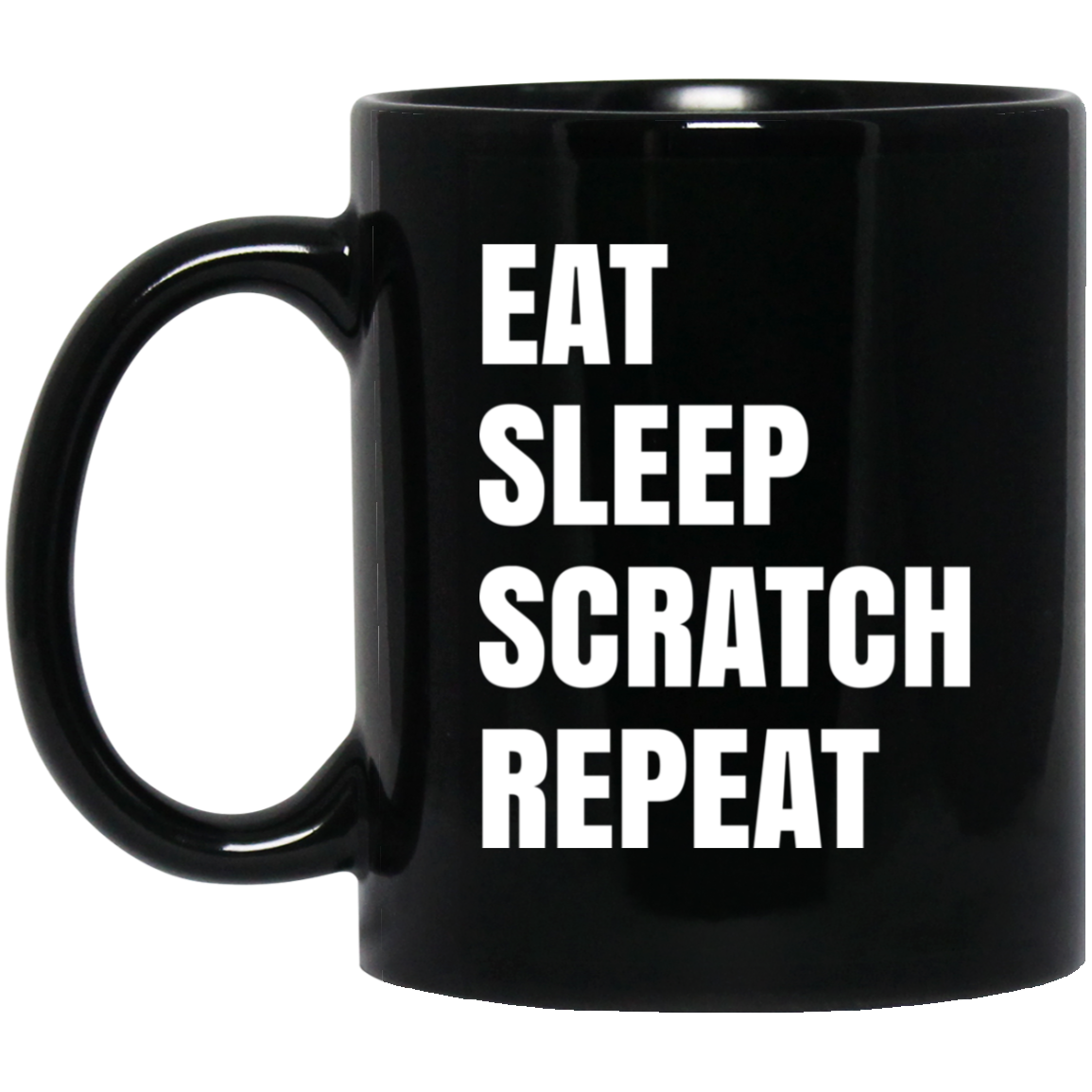 
	Eat Sleep Scratch Repeat Mug