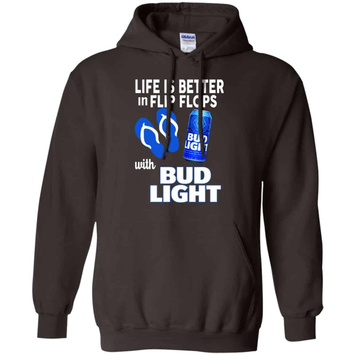 Life Is Better In Flip Flops With Bud Light T-Shirts, Hoodie, Tank