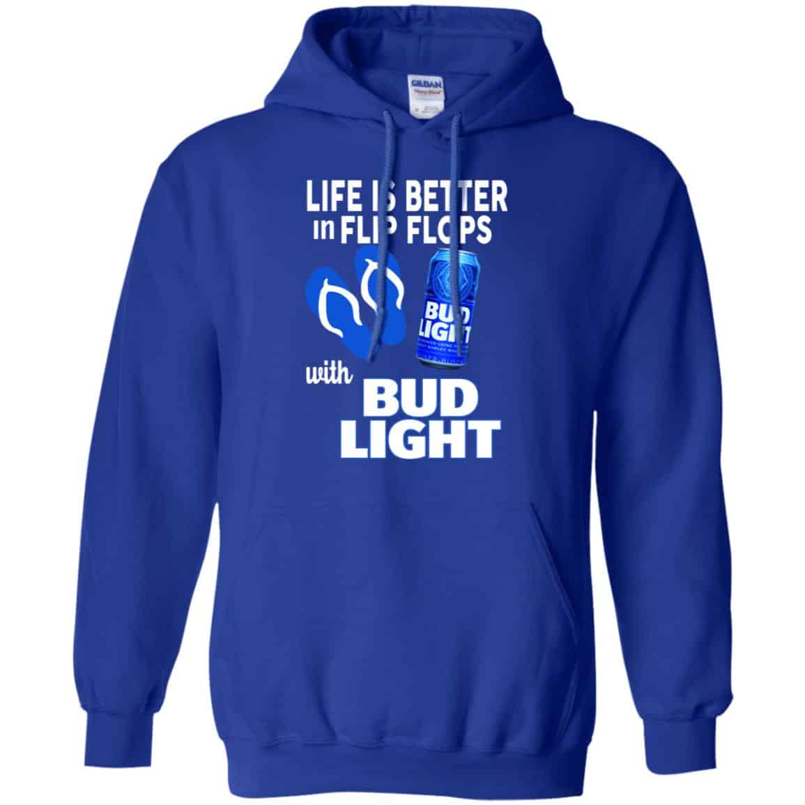 Life Is Better In Flip Flops With Bud Light T-Shirts, Hoodie, Tank