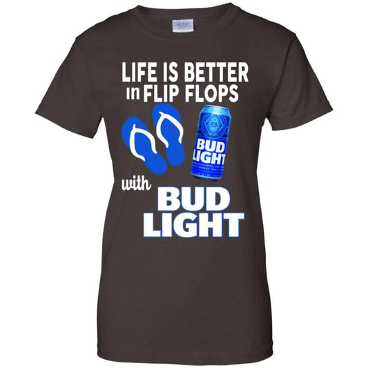 Life Is Better In Flip Flops With Bud Light T-Shirts, Hoodie, Tank
