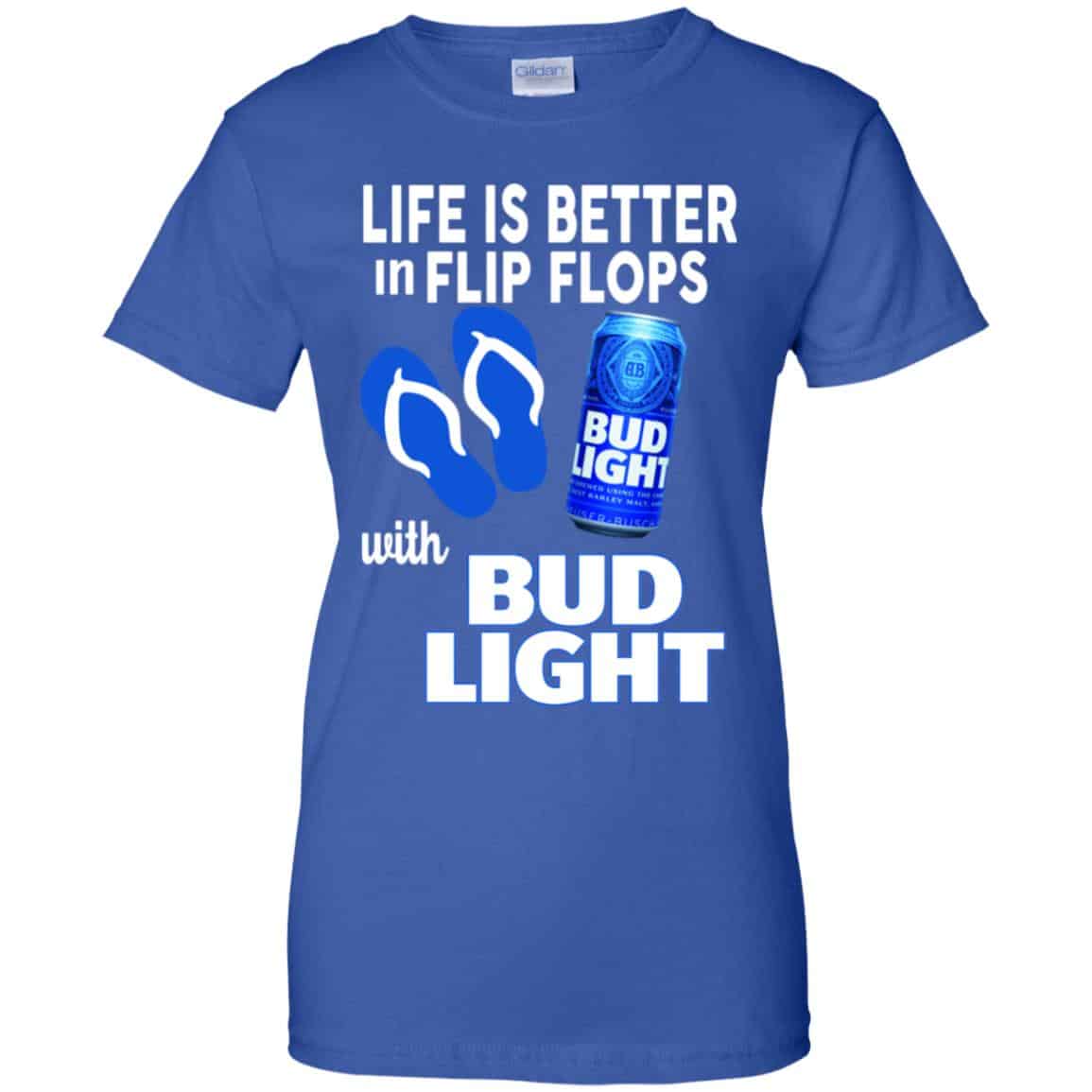 Life Is Better In Flip Flops With Bud Light T-Shirts, Hoodie, Tank
