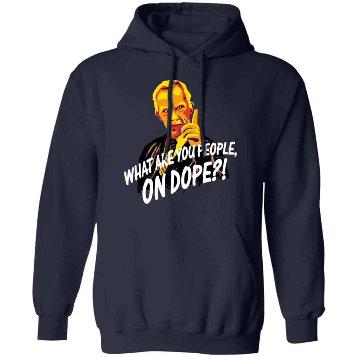 Mr Hand What Are You People On Dope Shirt, Hoodie, Tank