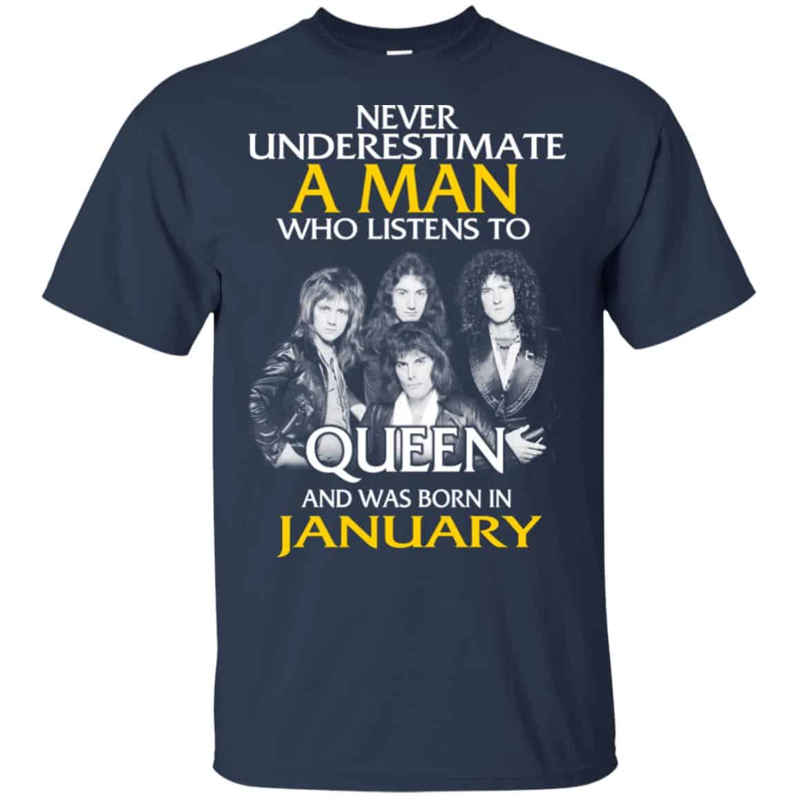 A Man Who Listens To Queen And Was Born In January T-Shirts, Hoodie, Tank