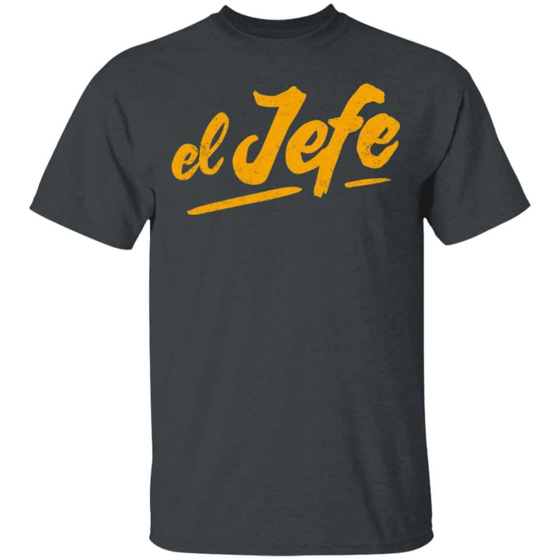 El Jefe Shirt, Hoodie, Tank
