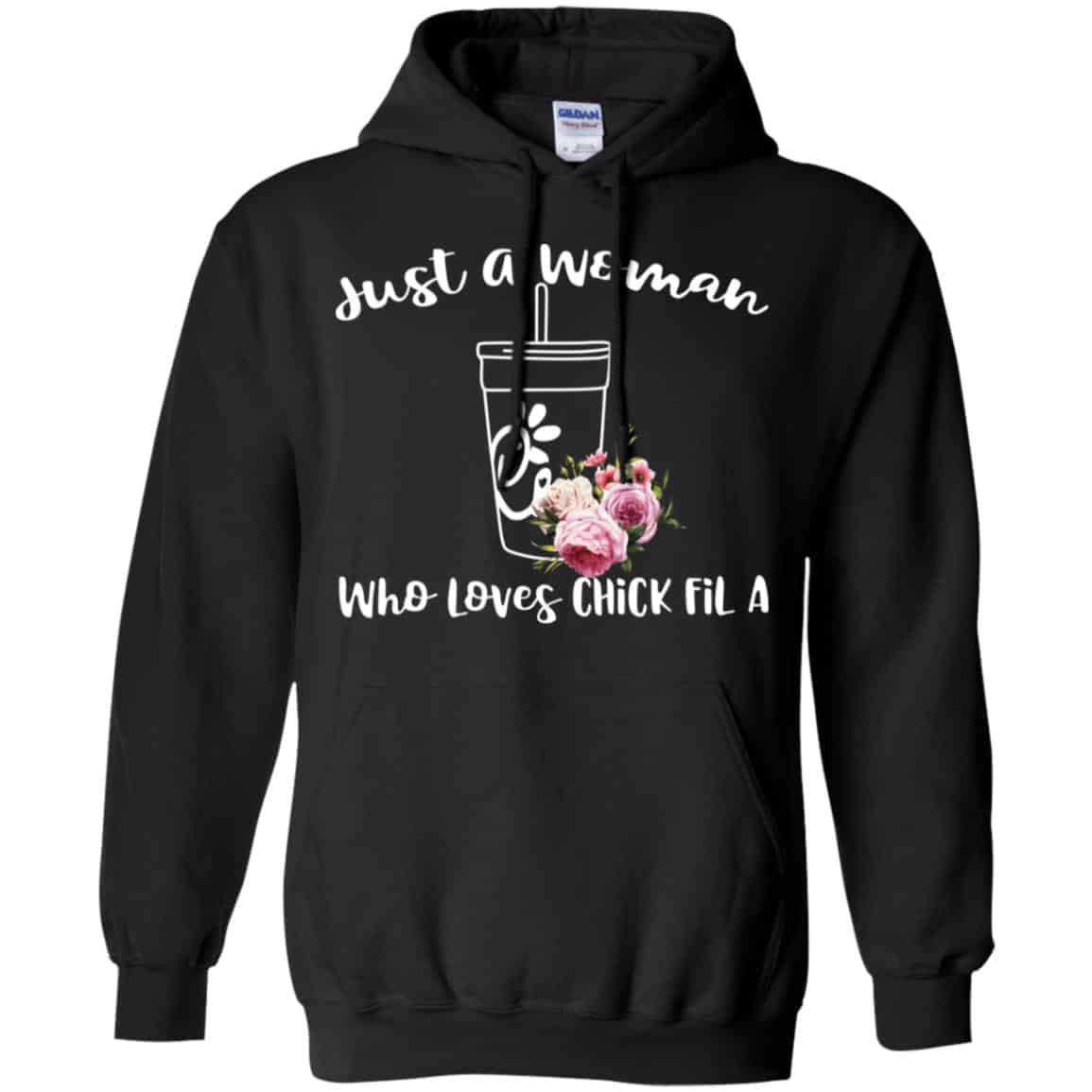Just A Woman Who Loves Chick Fil A T-Shirts, Hoodie, Tank