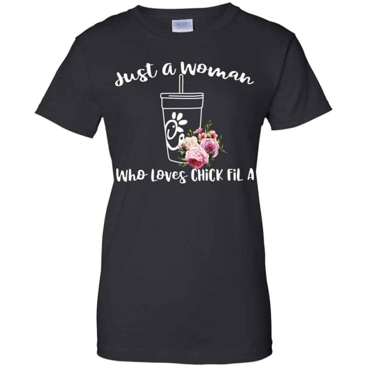 
	Just A Woman Who Loves Chick Fil A T-Shirts, Hoodie, Tank