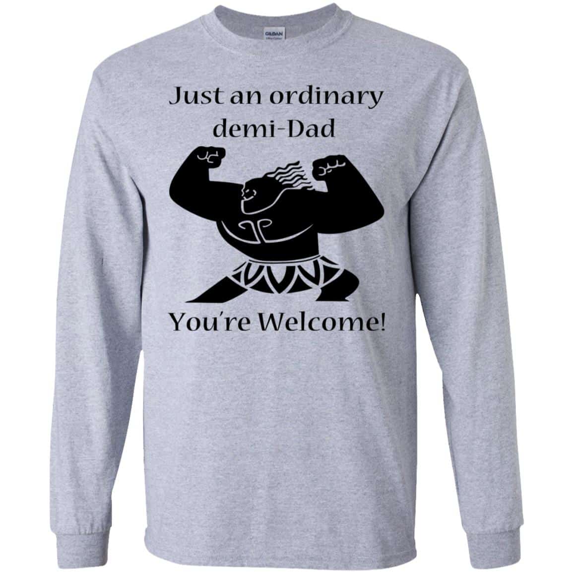 Just An Ordinary Demi-Dad You’re Welcome T-Shirts, Hoodie, Tank