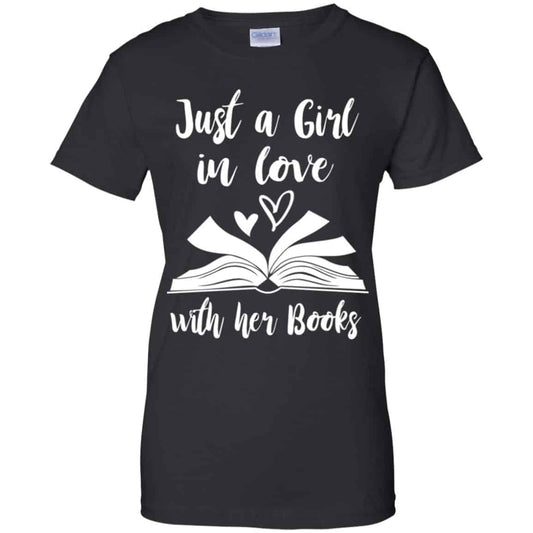 
	Just A Girl In Love With Her Books T-Shirts, Hoodie, Tank