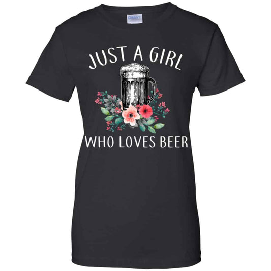 
	Beer Lovers: Just A Girl Who Loves Beer T-Shirts, Hoodie, Tank