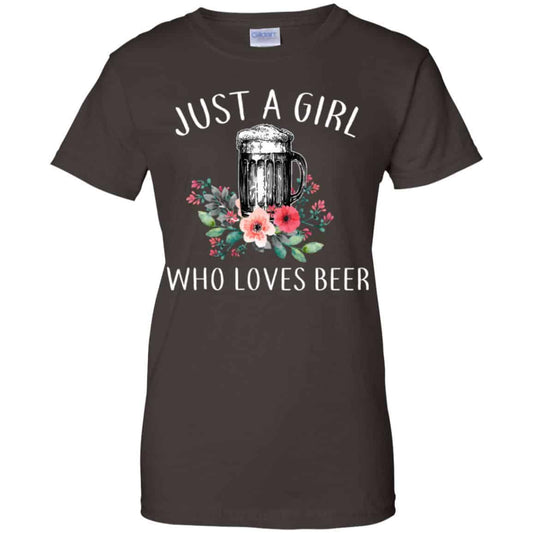 Beer Lovers: Just A Girl Who Loves Beer T-Shirts, Hoodie, Tank