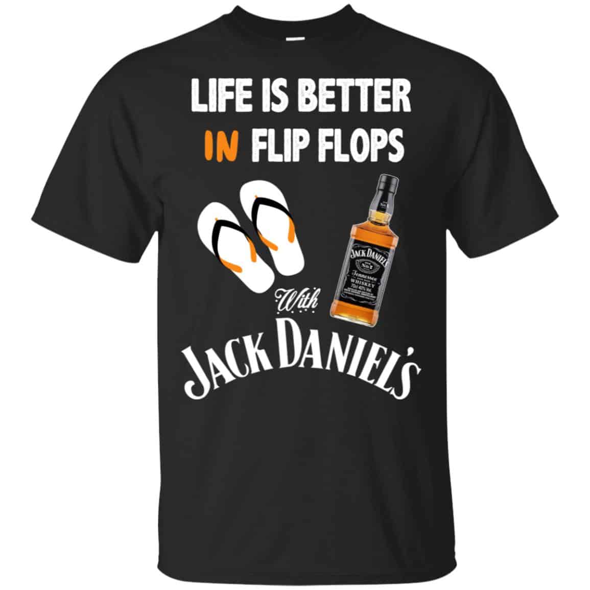 Life Is Better In Flip Flops With Jack Daniel’s T-Shirts, Hoodie, Tank