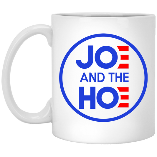 
	Jo And The Ho Joe And The Hoe Mug