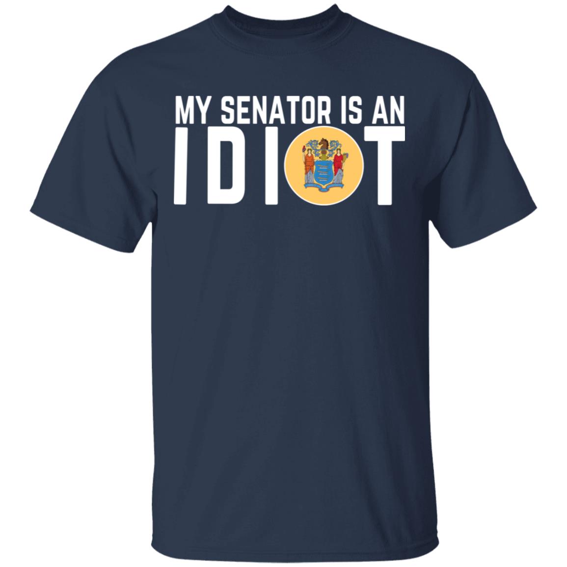 My Senator Is An Idiot New Jersey Shirt, Hoodie, Tank