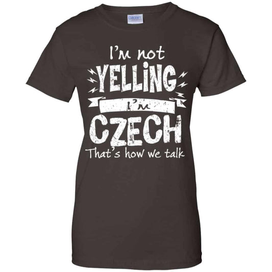 I’m Not Yelling I’m Czech That’s How We Talk T-Shirts, Hoodie, Tank