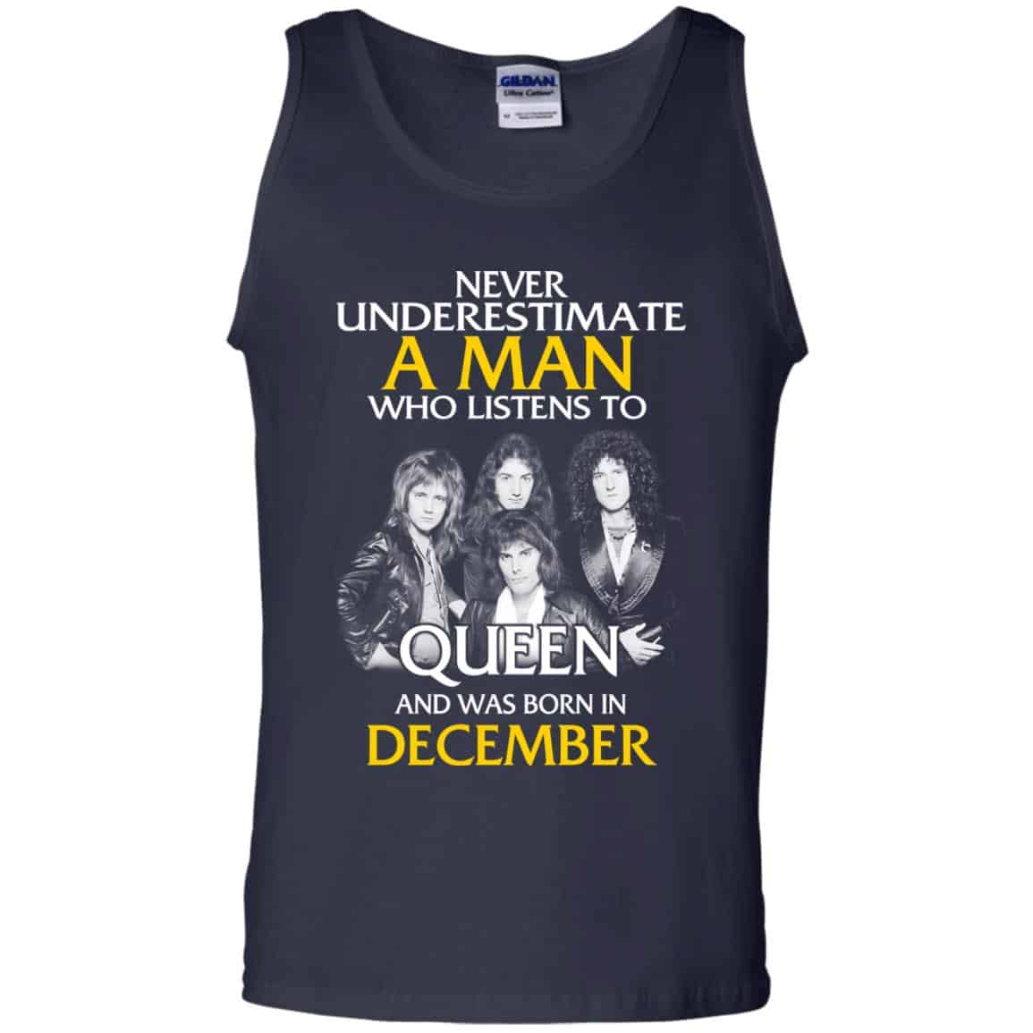 A Man Who Listens To Queen And Was Born In December T-Shirts, Hoodie, Tank
