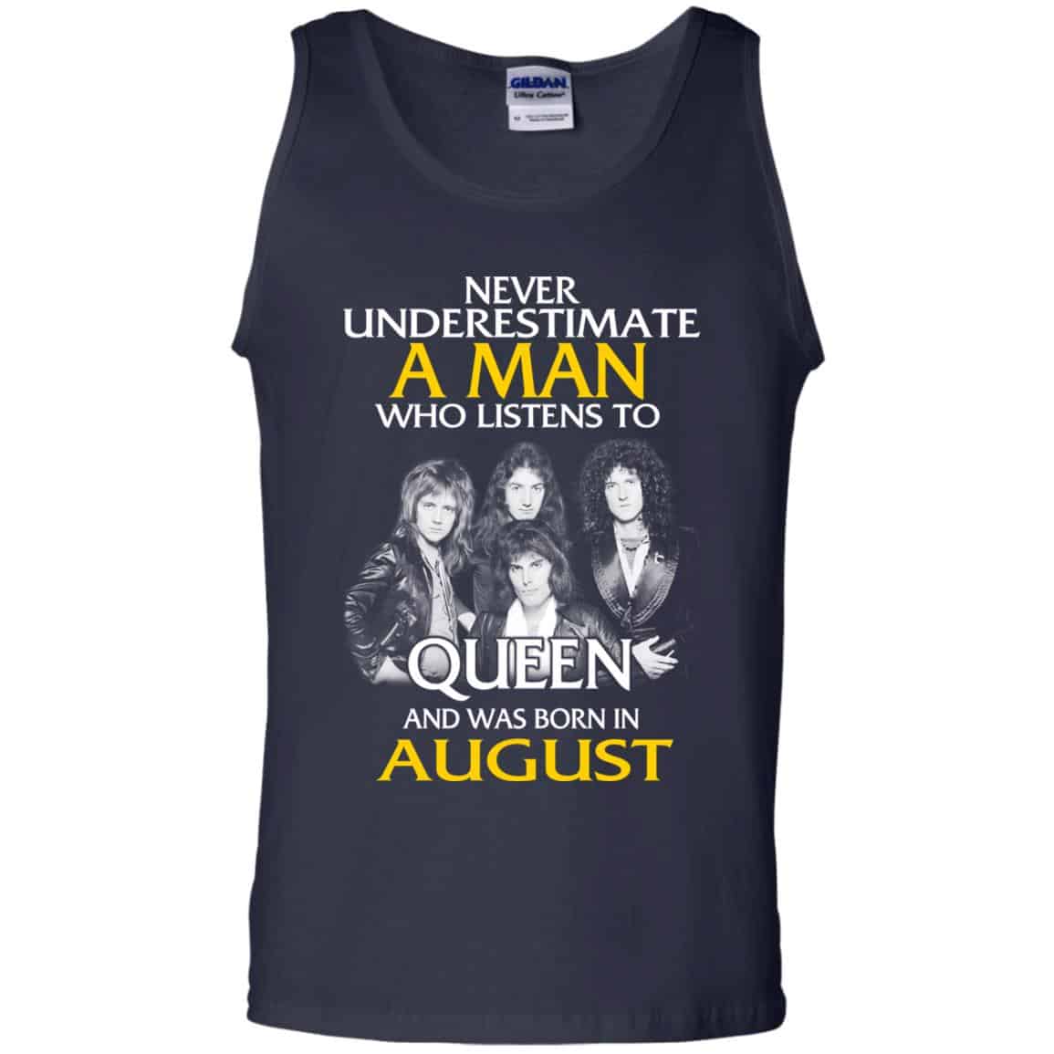 A Man Who Listens To Queen And Was Born In August T-Shirts, Hoodie, Tank