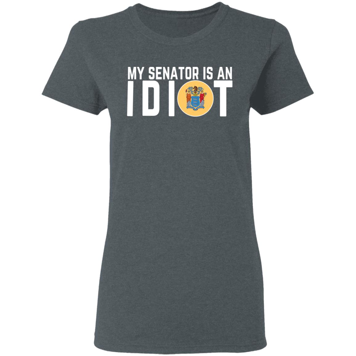 My Senator Is An Idiot New Jersey Shirt, Hoodie, Tank