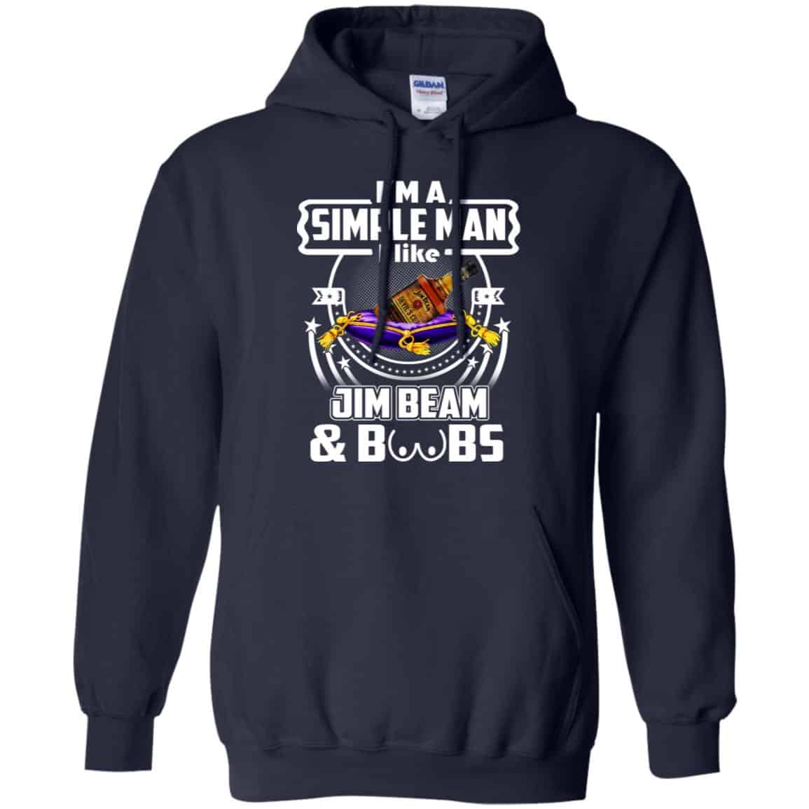 I’m A Simple Man I Like Jim Beam And Boobs T-Shirts, Hoodie, Tank