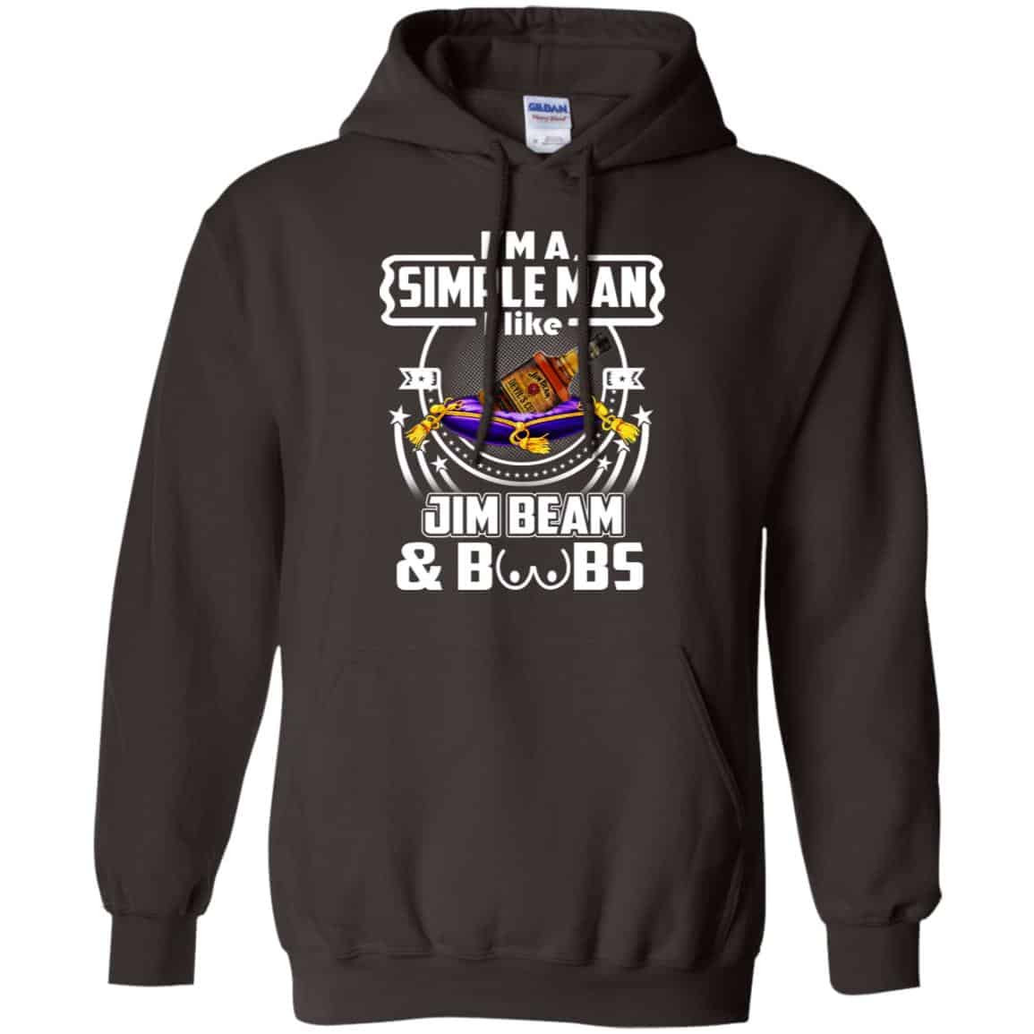 I’m A Simple Man I Like Jim Beam And Boobs T-Shirts, Hoodie, Tank