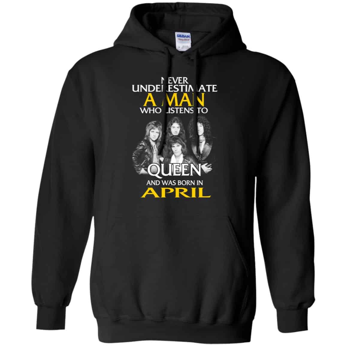 A Man Who Listens To Queen And Was Born In April T-Shirts, Hoodie, Tank