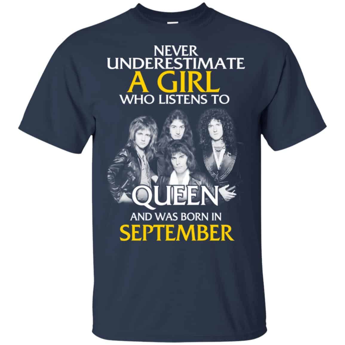 A Girl Who Listens To Queen And Was Born In September T-Shirts, Hoodie, Tank