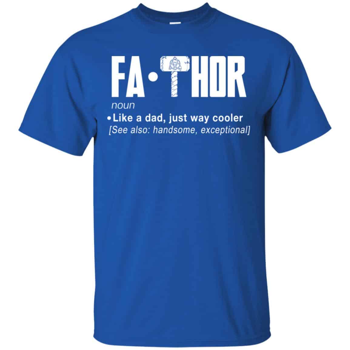 Fathor – Like A Dad Just Way Cooler T-Shirts, Hoodie, Tank