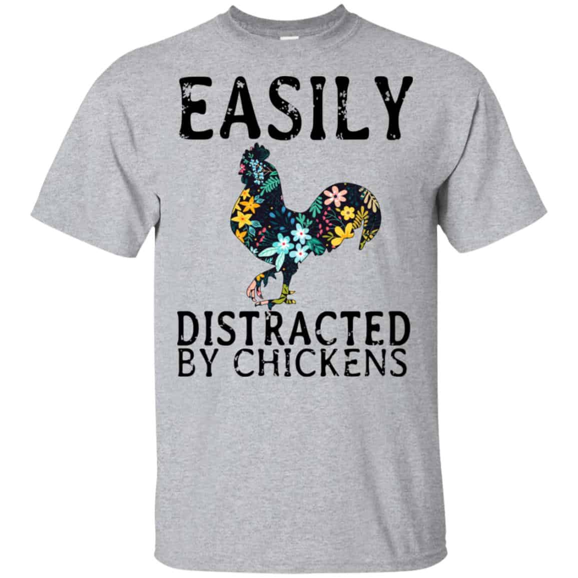 Easily Distracted By Chickens T-Shirts, Hoodie, Tank