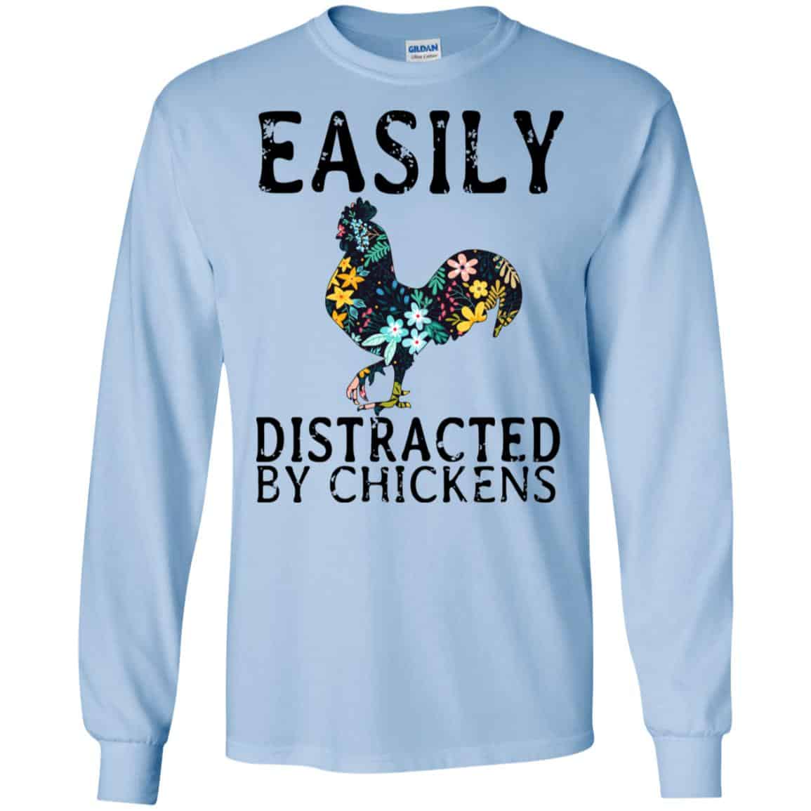 Easily Distracted By Chickens T-Shirts, Hoodie, Tank