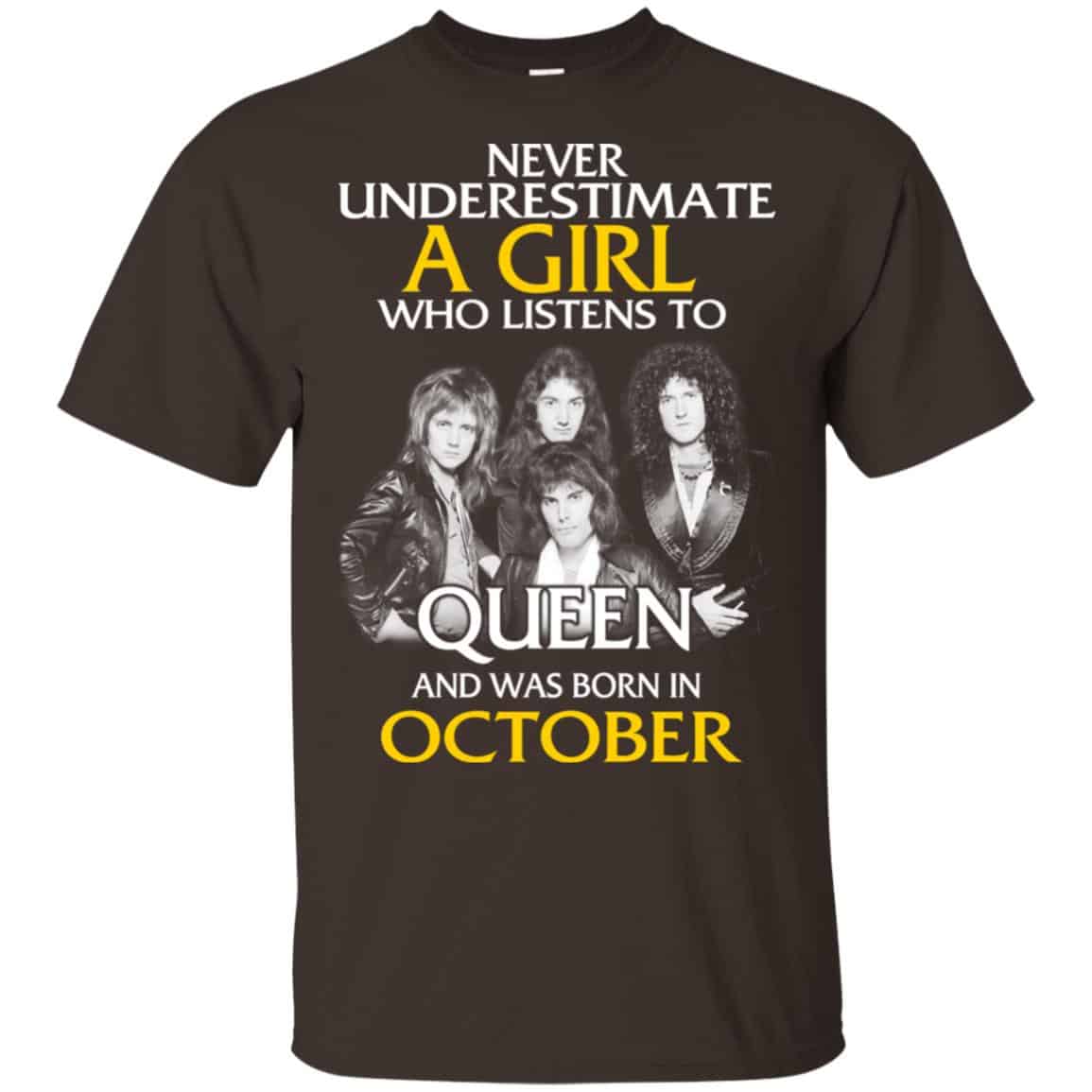 A Girl Who Listens To Queen And Was Born In October T-Shirts, Hoodie, Tank