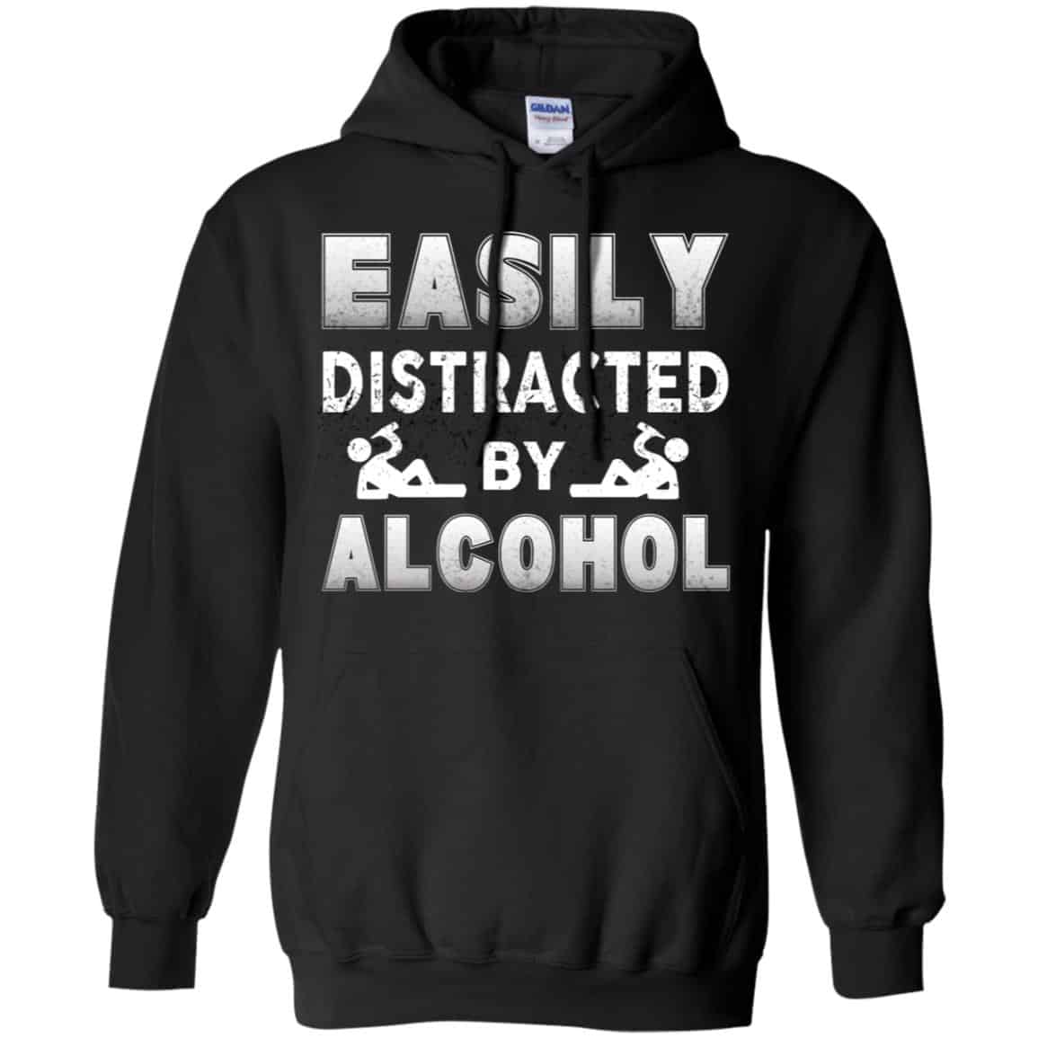 Easily Distracted By Alcohol T-Shirts, Hoodie, Tank