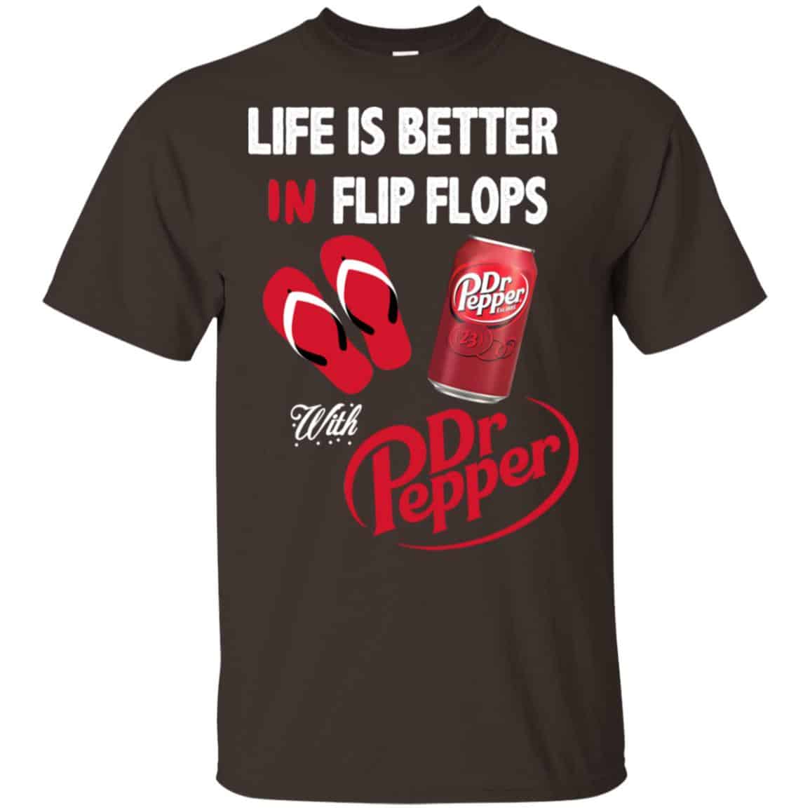 Life Is Better In Flip Flops With Dr Pepper T-Shirts, Hoodie, Tank