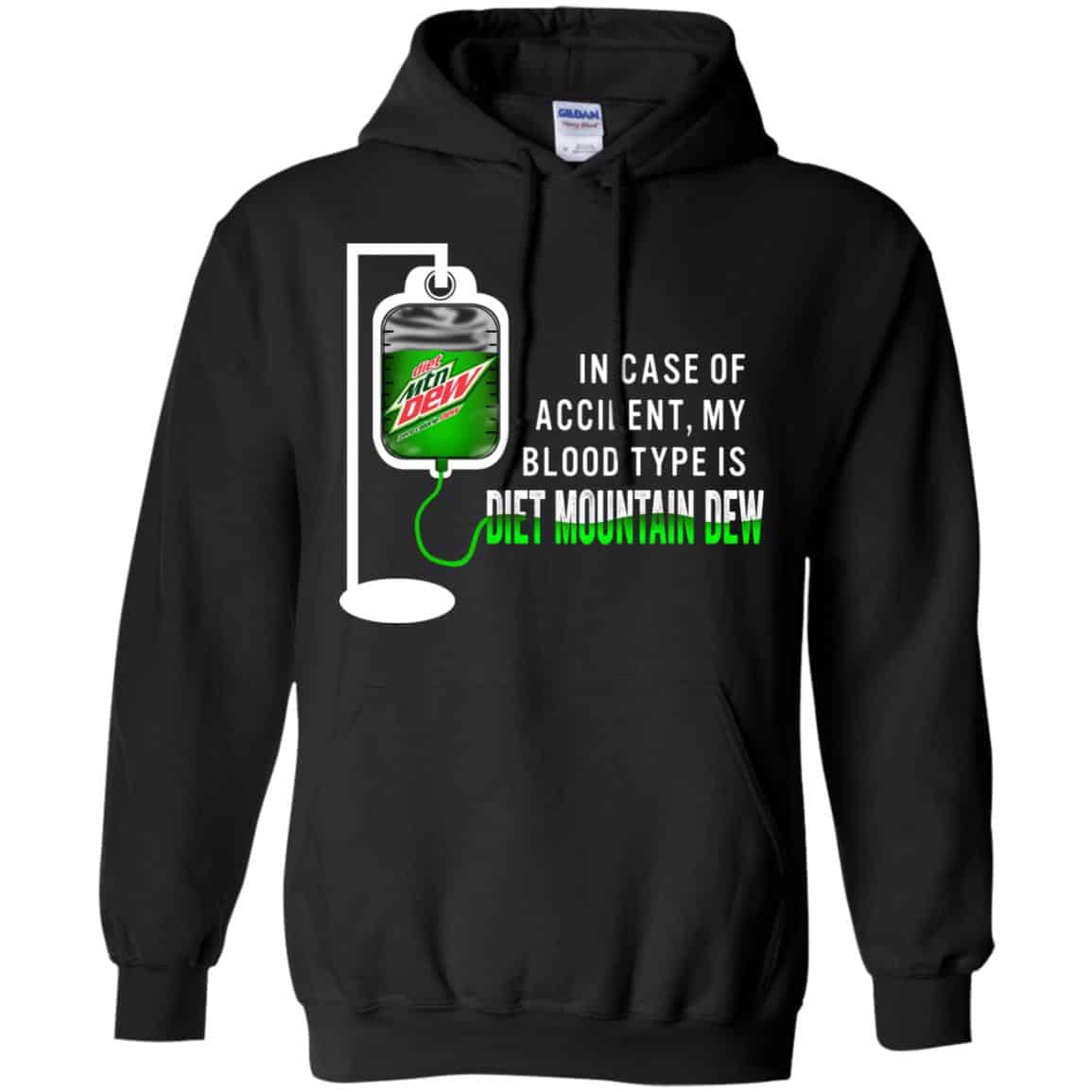 In Case Of Accident My Blood Type Is Diet Mountain Dew T-Shirts, Hoodie, Tank
