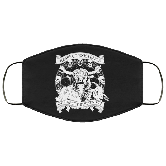 Respect Existence Or Expect Resistance Face Mask