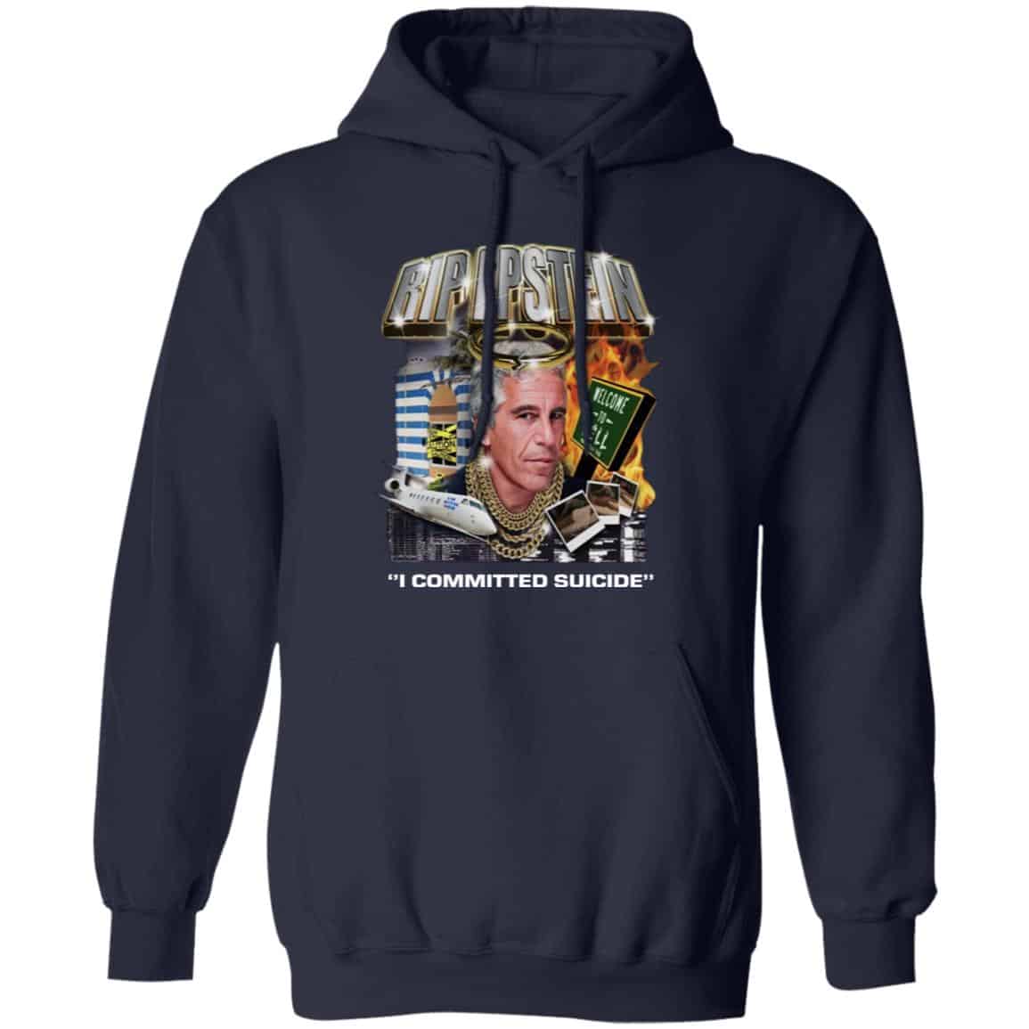 Rip Epstein I Committed Suicide Shirt, Hoodie, Tank