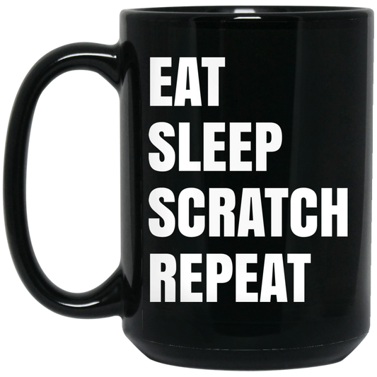 Eat Sleep Scratch Repeat Mug