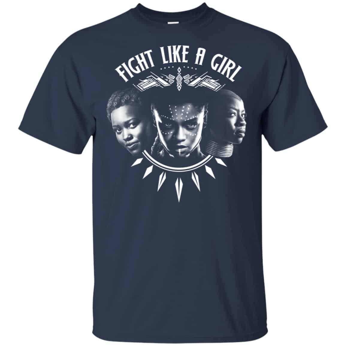 Fight Like A Girl – Shuri, Okoye And Nakia T-Shirts, Hoodie, Tank